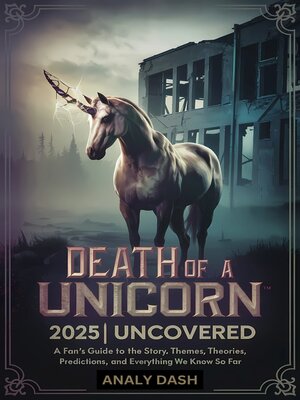 cover image of Death of a Unicorn (2025) Uncovered